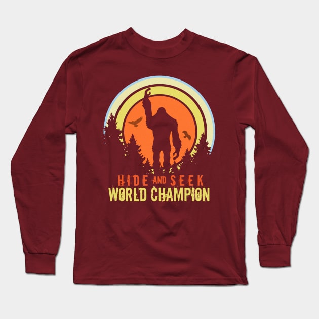 Hide and Seek World Champion (Sasquatch) Long Sleeve T-Shirt by Artizan